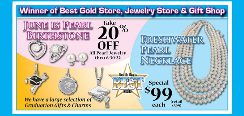 Come in and see our wide selection of beautiful Pearl jewelry. We carry a wide variety of Religious Medals & Crosses, including Saints, Baptism, Holy Communion & Confirmation in Sterling Silver, 14k Gold & 14k White Gold!  Thanks for Voting us BEST Jewelry Store of 2021 in the Daily Breeze Reader's Choice Awards! We REALLY value you, our loyal customers!
